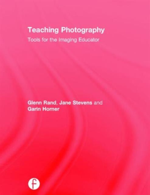 Book cover of: Teaching Photography. By: Glenn Rand