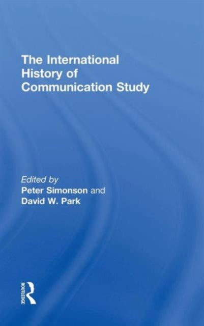 Book cover of: International History of Communication Study