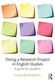 Book cover of: Doing a Research Project in English Studies. By: Louisa Buckingham
