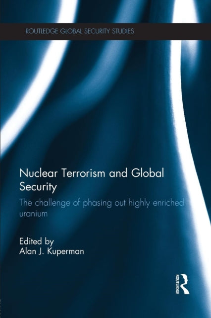 Book cover of: Nuclear Terrorism and Global Security