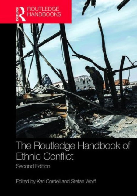 Book cover of: Routledge Handbook of Ethnic Conflict. By: Karl Cordell