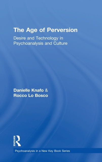 Book cover of: Age of Perversion. By: Danielle Knafo