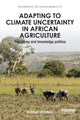 Book cover of: Adapting to Climate Uncertainty in African Agriculture. By: Stephen Whitfield