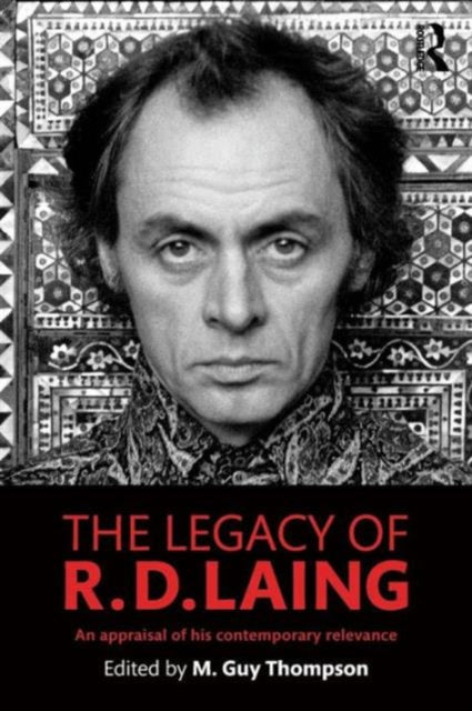 Book cover of: Legacy of R. D. Laing. By: M. Guy Thompson