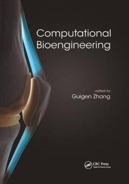 Book cover of: Computational Bioengineering. By: Guigen Zhang