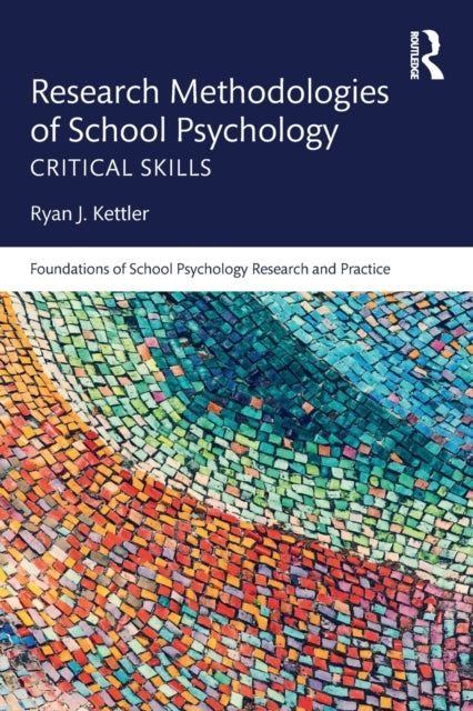 Book cover of: Research Methodologies of School Psychology. By: Ryan J. Kettler