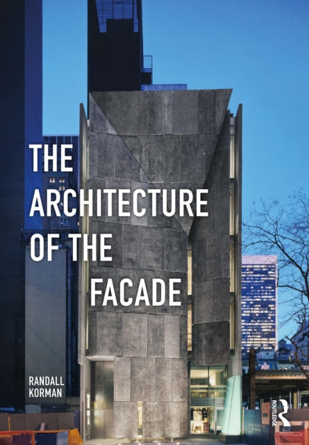 Book cover of: Architecture of the Facade. By: Randall Korman