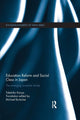 Book cover of: Education Reform and Social Class in Japan. By: Takehiko Kariya