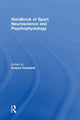 Book cover of: Handbook of Sport Neuroscience and Psychophysiology. By: Roland Carlstedt