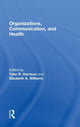 Book cover of: Organizations, Communication, and Health