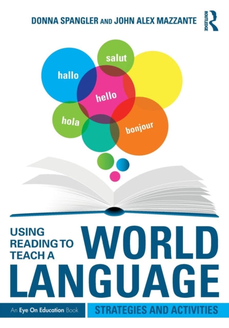 Book cover of: Using Reading to Teach a World Language. By: Donna Spangler