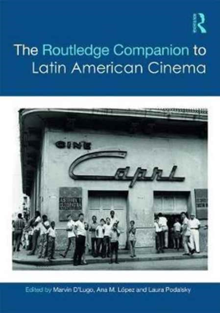 Book cover of: Routledge Companion to Latin American Cinema