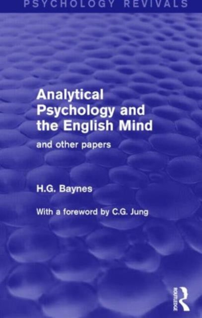 Book cover of: Analytical Psychology and the English Mind. By: H. G. Baynes