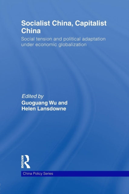 Book cover of: Socialist China, Capitalist China. By: Guoguang Wu