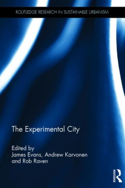 Book cover of: Experimental City. By: Evans, James