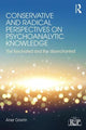 Book cover of: Conservative and Radical Perspectives on Psychoanalytic Knowledge. By: Aner Govrin