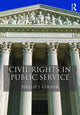 Book cover of: Civil Rights in Public Service. By: Phillip J. Cooper