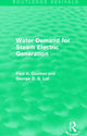 Book cover of: Water Demand for Steam Electric Generation (Routledge Revivals). By: Paul H. Cootner