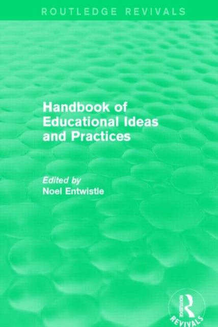 Book cover of: Handbook of Educational Ideas and Practices (Routledge Revivals)
