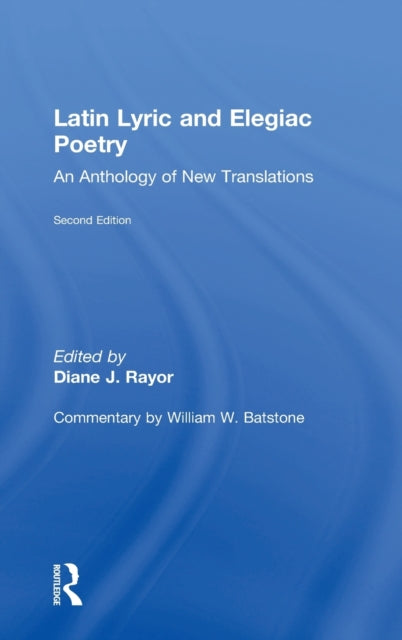 Book cover of: Latin Lyric and Elegiac Poetry. By: Diane J. Rayor