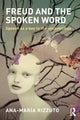 Book cover of: Freud and the Spoken Word. By: Ana-Maria Rizzuto