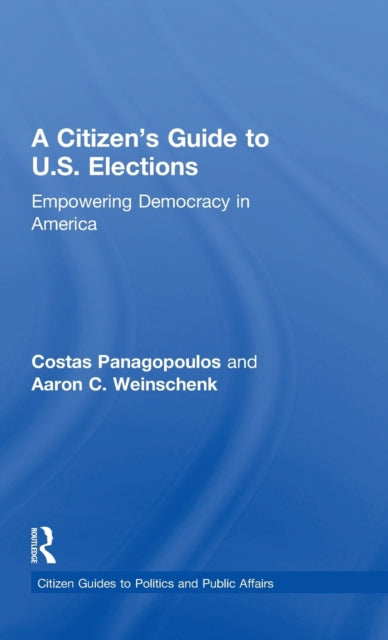 Book cover of: Citizen's Guide to U.S. Elections. By: Costas Panagopoulos
