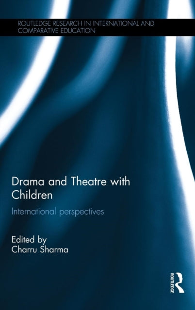 Book cover of: Drama and Theatre with Children. By: Charru Sharma