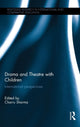 Book cover of: Drama and Theatre with Children. By: Charru Sharma