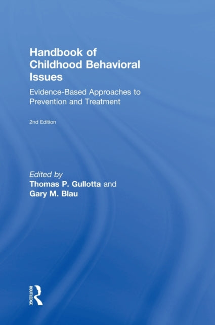 Book cover of: Handbook of Childhood Behavioral Issues. By: Thomas P. Gullotta