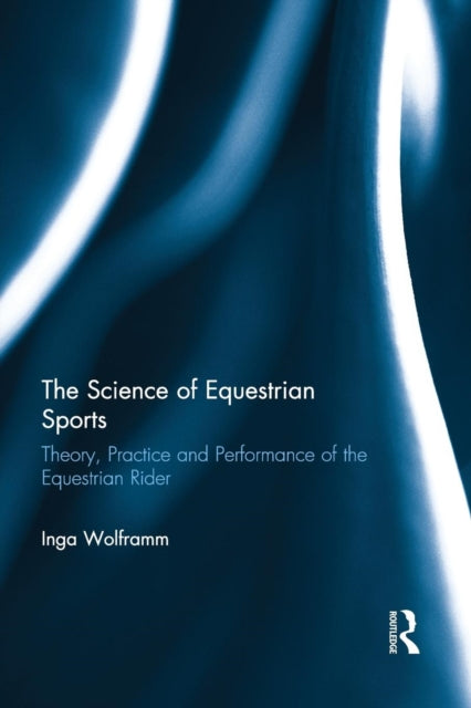 Book cover of: Science of Equestrian Sports. By: Inga Wolframm