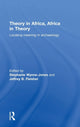 Book cover of: Theory in Africa, Africa in Theory. By: Stephanie Wynne-Jones