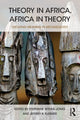 Book cover of: Theory in Africa, Africa in Theory. By: Stephanie Wynne-Jones