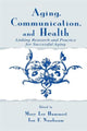 Book cover of: Aging, Communication, and Health