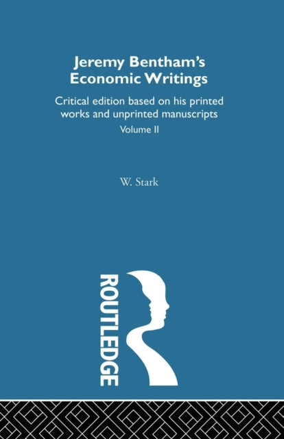Book cover of: Jeremy Bentham's Economic Writings. By: Werner Stark