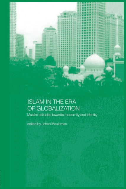 Book cover of: Islam in the Era of Globalization. By: Johan Meuleman