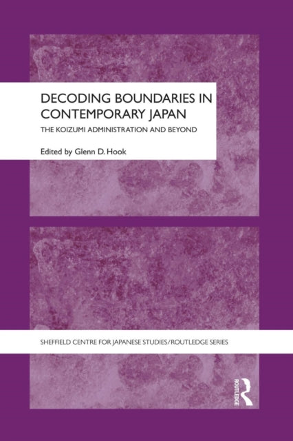 Book cover of: Decoding Boundaries in Contemporary Japan. By: Glenn Hook