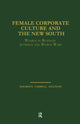 Book cover of: Female Corporate Culture and the New South. By: Maureen Carroll Gilligan