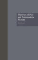 Book cover of: Theories of Play and Postmodern Fiction. By: Brian Edwards