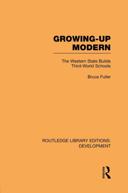Book cover of: Growing-Up Modern. By: Bruce Fuller