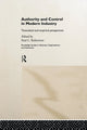 Book cover of: Authority and Control in Modern Industry. By: Paul L. Robertson