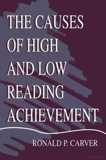 Book cover of: Causes of High and Low Reading Achievement. By: Ronald P. Carver