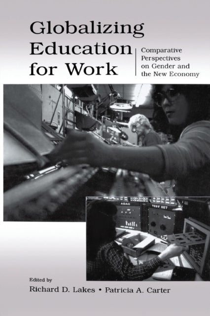 Book cover of: Globalizing Education for Work