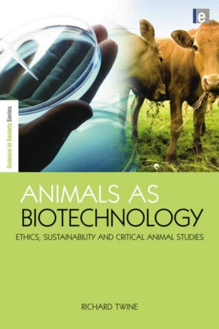Book cover of: Animals as Biotechnology. By: Richard Twine