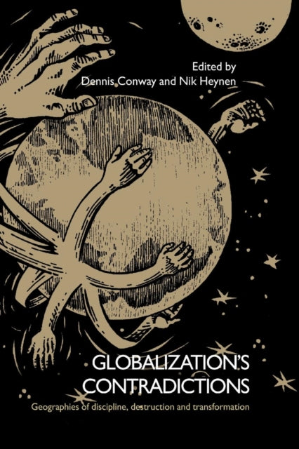 Book cover of: Globalization's Contradictions. By: Dennis Conway