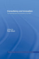 Book cover of: Consultancy and Innovation. By: Peter Wood