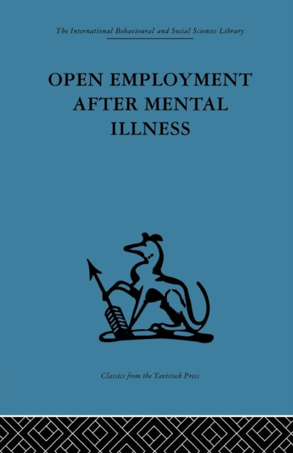Book cover of: Open Employment after Mental Illness. By: Philip Cooper