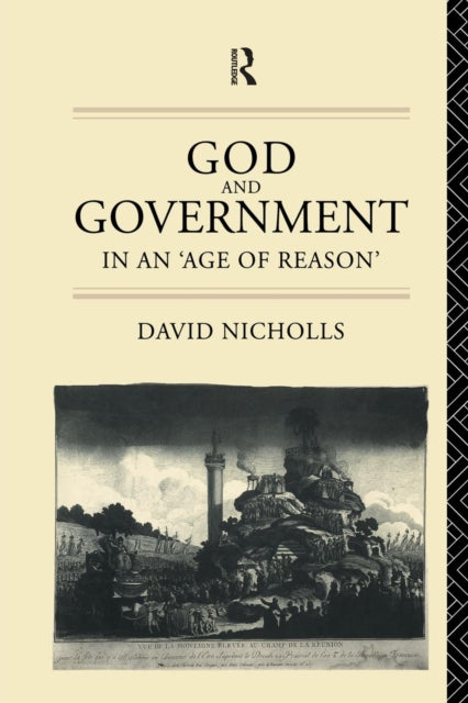 Book cover of: God and Government in an 'Age of Reason'. By: David Nicholls