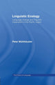 Book cover of: Linguistic Ecology. By: Peter Mühlhäusler