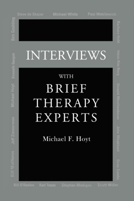 Book cover of: Interviews With Brief Therapy Experts. By: Michael F. Hoyt