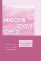 Book cover of: Coming Home Again. By: James L. Framo